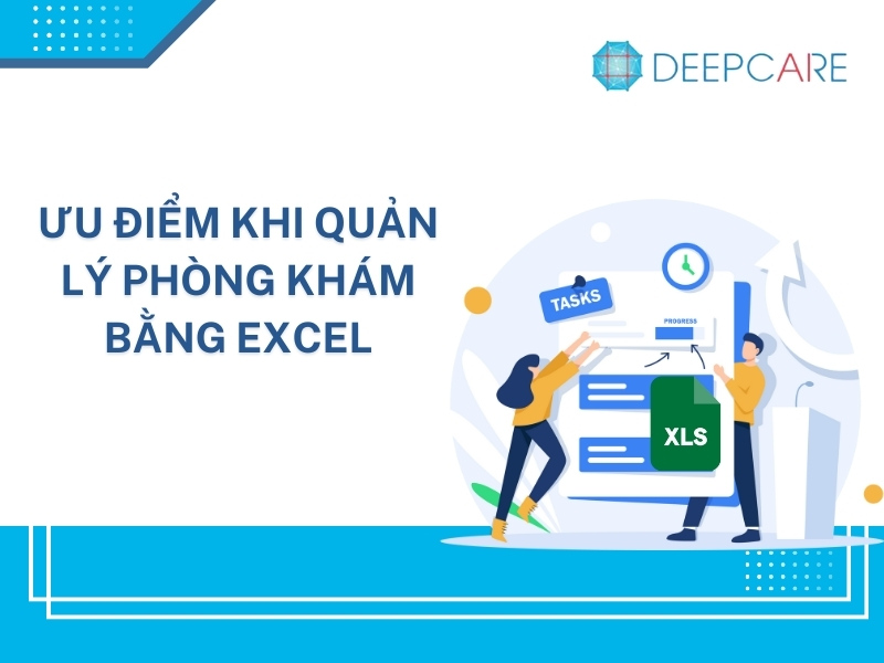 Có nên dùng phần mềm quản lý phòng khám bằng Excel