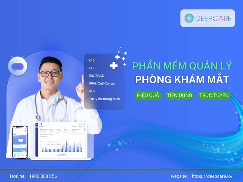Top 9 phần mềm quản lý phòng khám mắt tốt nhất