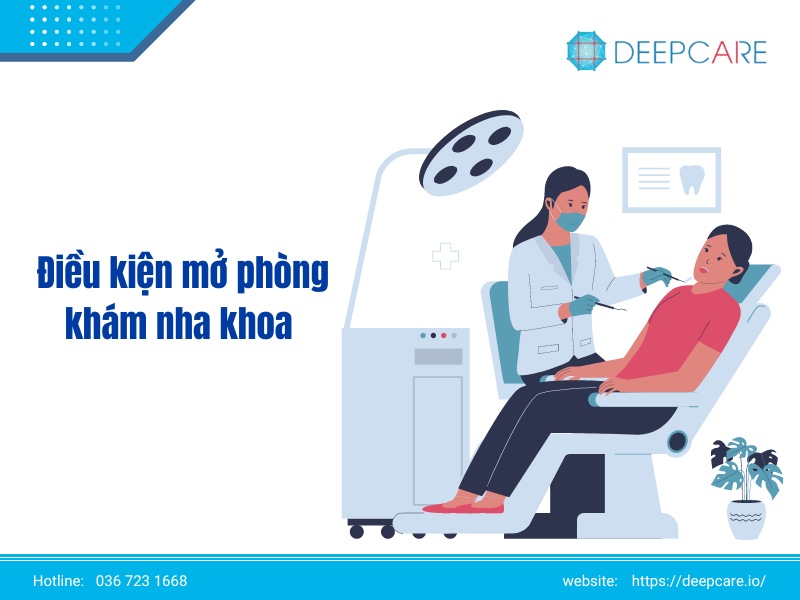 Điều kiện mở phòng khám nha khoa