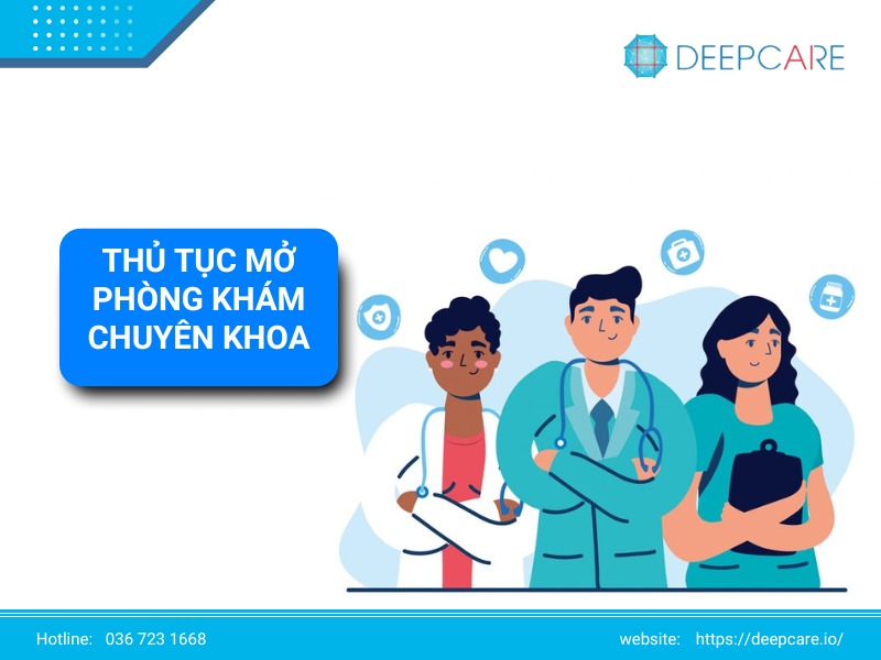 Thủ tục mở phòng khám chuyên khoa