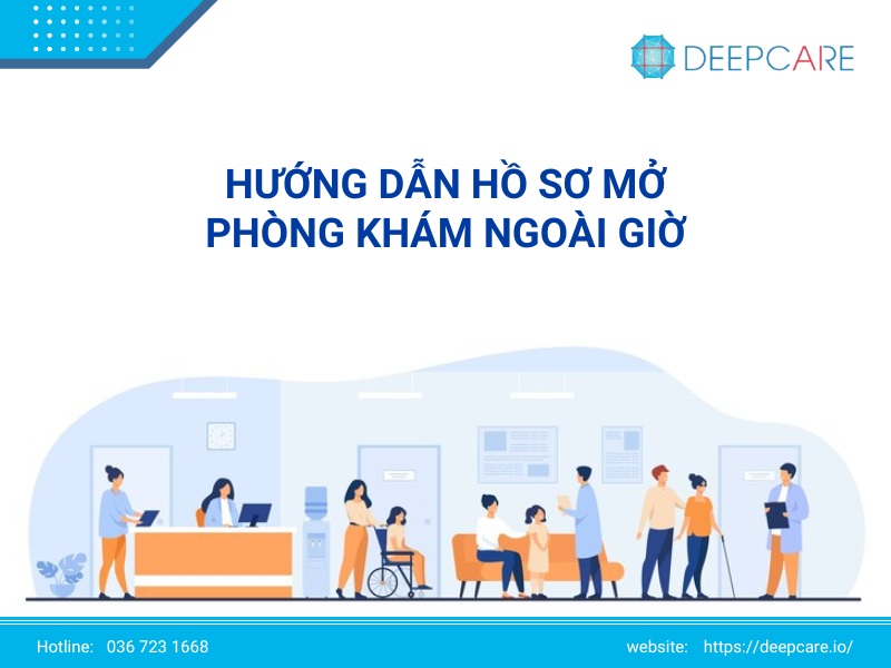 Hướng dẫn thủ tục mở phòng khám ngoài giờ