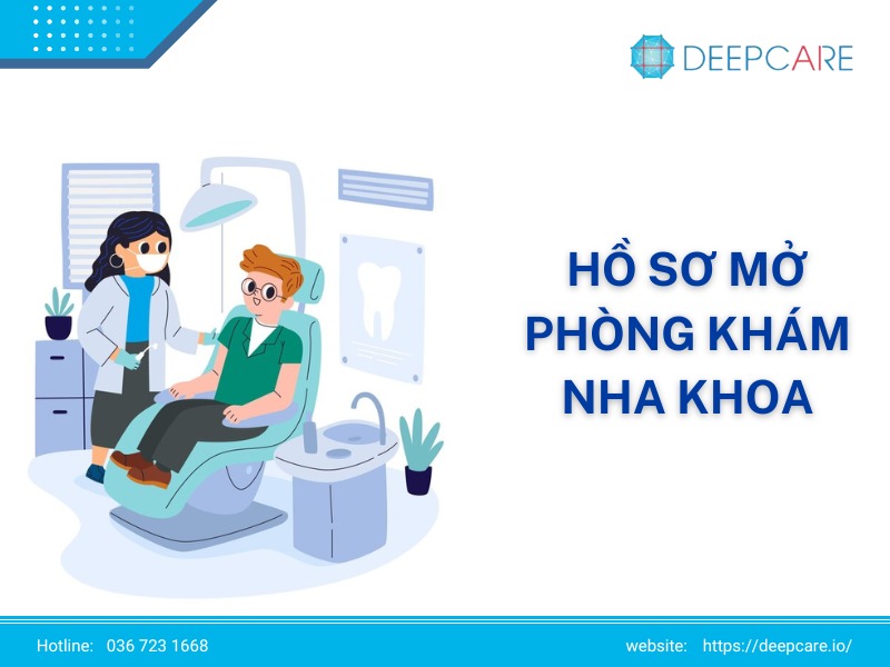 Hướng dẫn hồ sơ mở phòng khám nha khoa