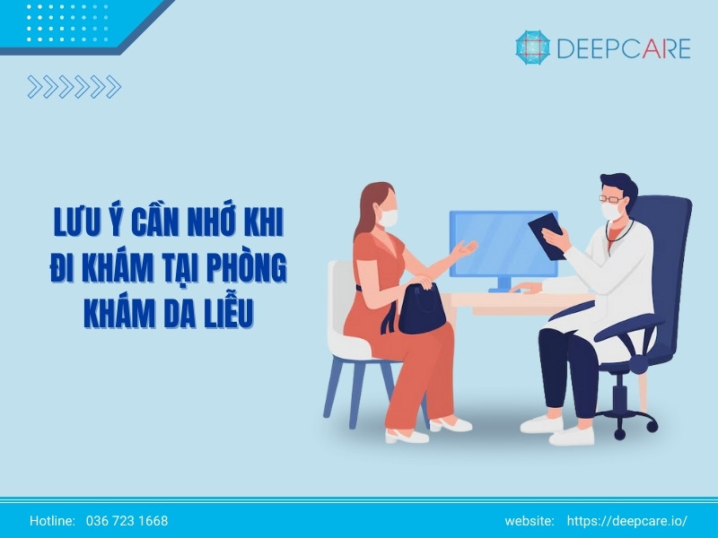 Lưu ý cần nhớ khi đi khám tại phòng khám da liễu Hà Nội